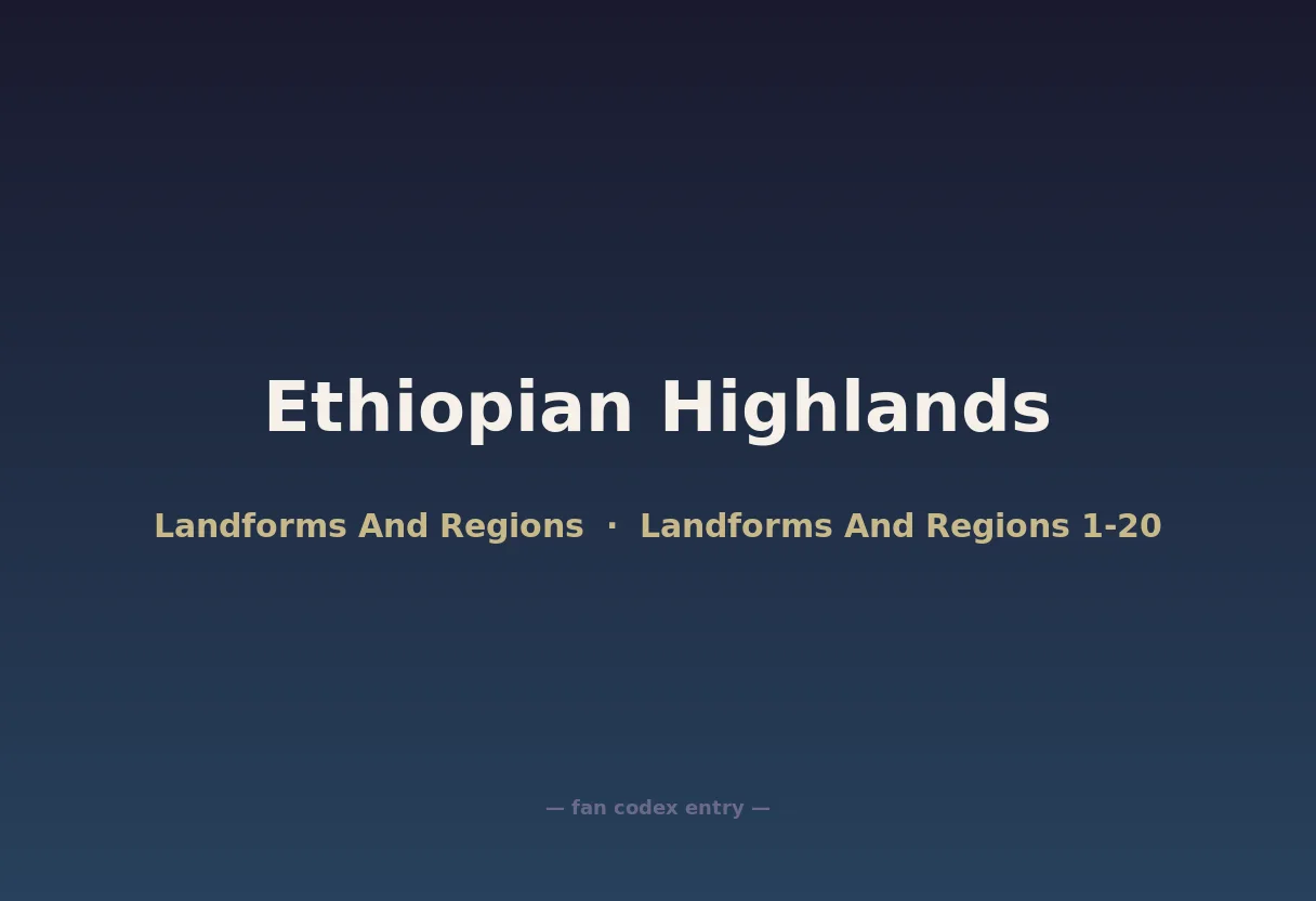 Ethiopian Highlands