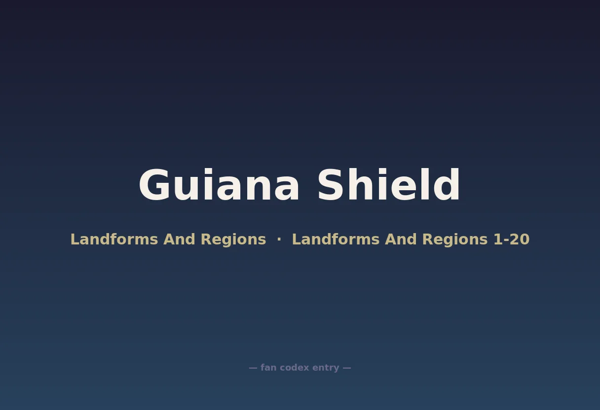 Guiana Shield